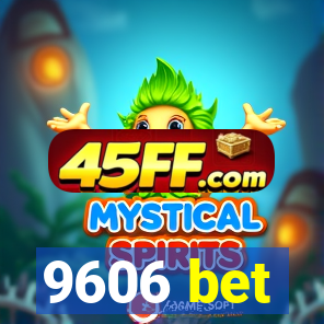 9606 bet